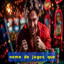 nome de jogos que ganha dinheiro de verdade